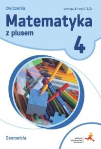 Okładka książki Matematyka 4 Zeszyt ćwiczeń Geometria ćwiczenia wersja B cz.