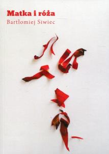 Okładka książki Matka i Róża