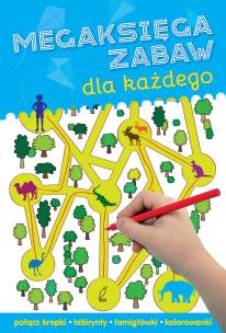 Okładka książki Megaksięga zabaw dla każdego