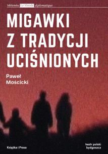 Okładka książki Migawki z tradycji uciśnionych