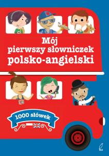 Okładka książki Mój pierwszy słowniczek polsko-angielski