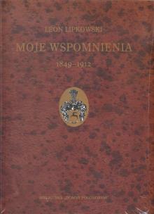 Okładka książki Moje wspomnienia 1849-1912