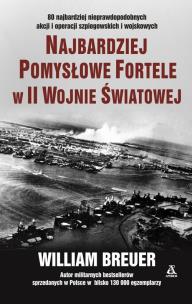Okładka książki Najbardziej pomysłowe fortele w II wojnie światowe
