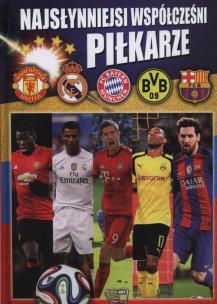Opakowanie Najsłynniejsi współcześni piłkarze