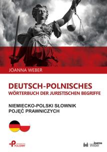 Okładka książki Niemiecko-polski słownik pojęć prawniczych / Deutsch-polnisches Wörterbuch der juristischen Begriffe