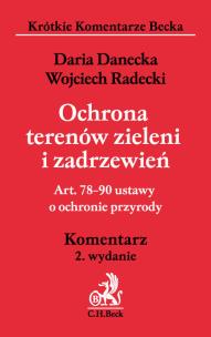 Okładka książki Ochrona terenów zieleni i zadrzewień Art 78-90 ustawy o ochronie przyrody Komentarz