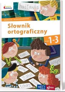 Okładka książki Owocna edukacja SP 1-3 Słownik ortograficzny MAC