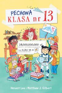 Okładka książki Pechowa klasa numer 13 Przegrane wygrane