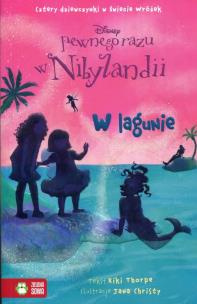 Okładka książki Pewnego razu w Nibylandii. Tom 13. W lagunie