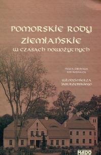 Opakowanie Pomorskie rody ziemiańskie w czasach nowożytnych