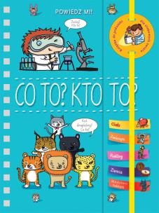 Okładka książki Powiedz mi! Co to? Kto to?