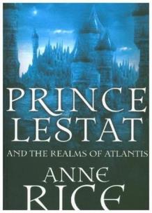 Okładka książki Prince Lestat and the Realms of Atlantis