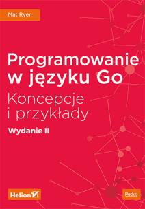 Okładka książki Programowanie w języku Go Koncepcje i przykłady