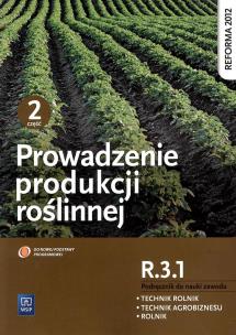 Prowadzenie produkcji roślinnej. Kwalifikacja R.3.1. Podręcznik do nauki zawodów technik rolnik, technik agrobiznesu i rolnik. Część 2
Szkoły ponadgimnazjalne. Autor: Hanna Niemczyk     Arkadiusz Artyszak     Katarzyna Kucińska. Multiszop.pl Okładka książki Prowadzenie produkcji roślinnej. Kwalifikacja R.3.1. Podręcznik do nauki zawodów technik rolnik, technik agrobiznesu i rolnik. Część 2
Szkoły ponadgimnazjalne