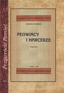 Okładka książki Przywrócić pamięć. Peowiacy i harcerze