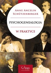 Psychogenealogia w praktyce. Autor:   Praca zbiorowa. Multiszop.pl Okładka książki Psychogenealogia w praktyce