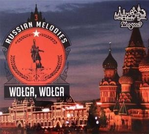Okładka książki Russian Melodies 3 Wołga, Wołga CD