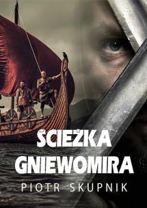 Okładka książki Ścieżka Gniewomira