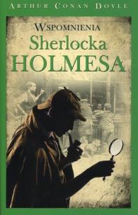 Okładka książki Sherlock Holmes. Wspomnienia Sherlocka Holmesa