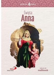 Okładka książki Skuteczni Święci. Świeta Anna