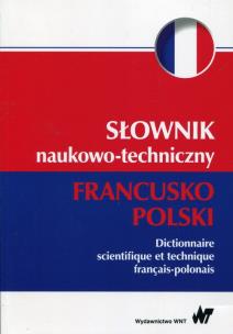 Okładka książki Słownik naukowo-techniczny francusko-polski