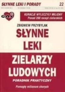 Okładka książki Słynne leki zielarzy ludowych