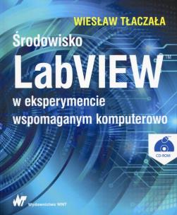 Okładka książki Środowisko LabVIEW w eksperymencie wspomaganym komputerowo