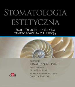 Okładka książki Stomatologia estetyczna Smile Design estetyka zintegrowana z funkcją