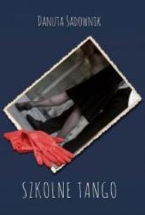 Okładka książki Szkolne tango