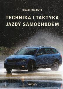 Okładka książki Technika i taktyka jazdy samochodem