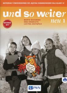 Okładka książki und so weiter neu 1 Materiały ćwiczeniowe do języka niemieckiego dla klasy IV