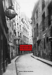 Okładka książki Urbanalia - Miasto i jego teksty