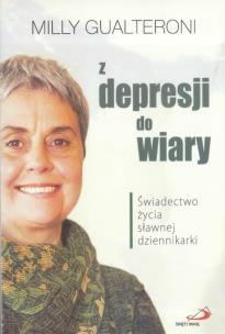 Okładka książki Z depresji do wiary. Świadectwo życ