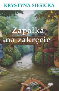 Okładka książki Zapałka na zakręcie