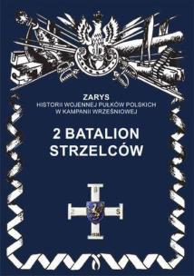 Okładka książki 2 Batalion Strzelców