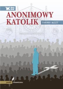 Okładka książki Anonimowy katolik