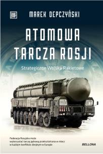 Okładka książki Atomowa tarcza Rosji
