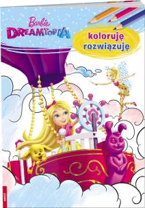 Okładka książki Barbie Dreamtopia Koloruję rozwiązuję