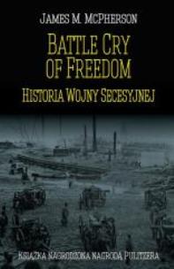 Okładka książki Battle Cry of Freedom Historia Wojny Secesyjnej