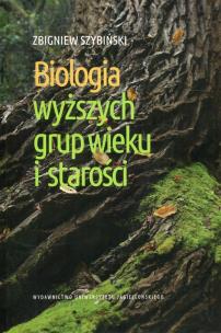Okładka książki Biologia wyższych grup wieku i starości
