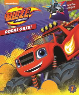 Okładka książki Blaze i megamaszyny. ACTIVITY z NAKLEJKAMI