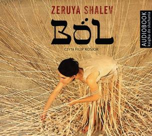 Ból - Audiobook. Autor: Shalev Zeruya. Multiszop.pl Okładka książki Ból - Audiobook