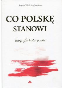 Okładka książki Co Polskę stanowi