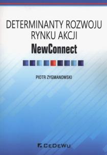 Okładka książki Determinaty rozwoju rynku akcji NewConnect