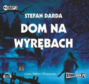 Okładka książki Dom na wyrębach - Audiobook