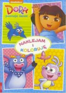 Okładka książki Dora poznaje świat. Naklejam i koloruję