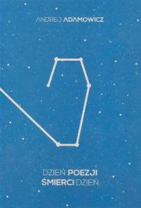 Okładka książki Dzień poezji śmierci dzień
