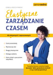 Okładka książki Elastyczne zarządzanie czasem