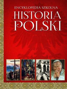 Okładka książki Encyklopedia szkolna. Historia polski