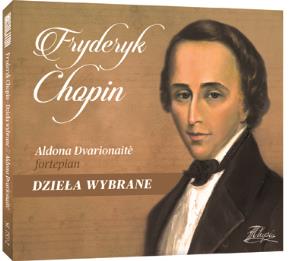 Okładka książki Fryderyk Chopin - Dzieła Wybrane